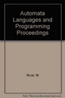 Automata Languages and Programming Proceedings