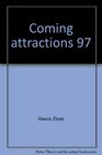 Coming attractions 97