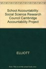 School Accountability Social Science Research Council Cambridge Accountability Project