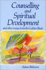 Counselling  Spiritual Development And Other Essays from the Golden Blade