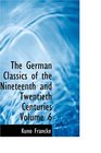 The German Classics of the Nineteenth and Twentieth Centuries Volume 6