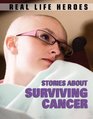 Stories About Surviving Cancer