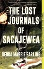 The Lost Journals of Sacajewea A Novel