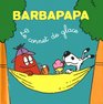 Les Aventures De Barbapapa Les Petites Histoires De Barbapapa