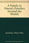A Family in Hawaii