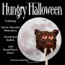Hungry Halloween featuring Movie Monster Munchies Bewitched Buffet and Dead Man's Diner