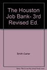 The Houston Job Bank 3rd Revised Ed