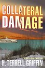 Collateral Damage (Matt Royal, Bk 6)