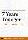 7 Years Younger The Revolutionary 7Week AntiAging Plan by The Editors of Good Housekeeping