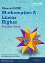 GCSE Mathematics Edexcel 2010 Spec A Higher Practice Book