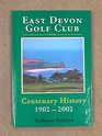 East Devon Golf Club Centenary History 19022002