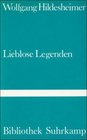 Bibliothek Suhrkamp Bd84 Lieblose Legenden