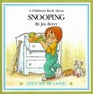 A Children's Book About Snooping (Help Me Be Good)