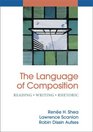 The Language of Composition Reading Writing and Rhetoric