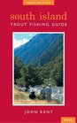 South Island Trout Fishing Guide  New Edition
