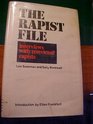 The Rapist File Interviews With Convicted Rapists