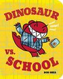 Dinosaur vs School