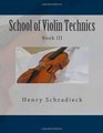 School of Violin Technics Book III