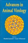 Advances in Animal Virology Papers Presented at the Second IcgebUci Virology Symposium New Delhi November 1998