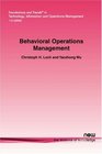 Behavioral Operations Management  in Technology Information and Operations Mana