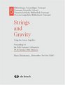 Strings and gravity tying the forces together