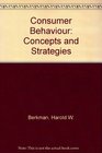 Consumer Behavior Concepts and Strategies