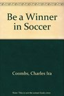 Be a Winner in Soccer