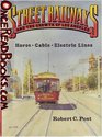 Street Railways and the Growth of Los Angeles Horse Cable Electric Lines