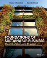 Foundations of Sustainable Business Theory Function and Strategy