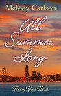 All Summer Long A San Francisco Romance