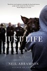 Just Life: A Novel