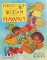 Kid Stuff About the Ocean Creatures of Hawai'i