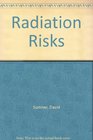 Radiation Risks