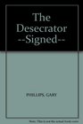 The Desecrator Signed