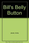 Bill's Belly Button