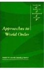 Approaches to World Order