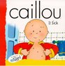 Caillou Is Sick