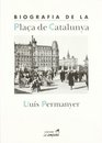 Biografia de la plaa de Catalunya