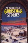 An Oxford Book of Christmas Stories