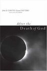 After the Death of God