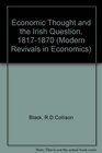 Economic Thought and the Irish Question 18171870