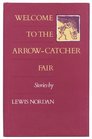 Welcome to the ArrowCatcher Fair