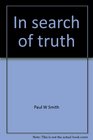 In search of truth  Cults world religions and the new age movement