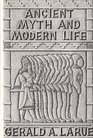 Ancient Myth and Modern Life