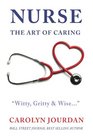 Nurse The Art of Caring