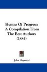 Hymns Of Progress A Compilation From The Best Authors