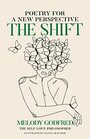 The Shift Poetry for a New Perspective
