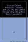 Blw-LVL: Tny Trrfc Debbie Black G3 Trph