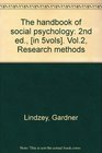 The handbook of social psychology 2nd ed  Vol2 Research methods