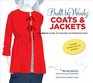 Built by Wendy Coats and Jackets The Sew U Guide to Making Outerwear Easy